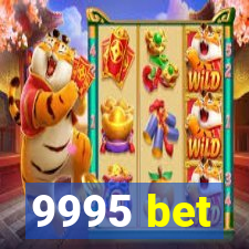 9995 bet